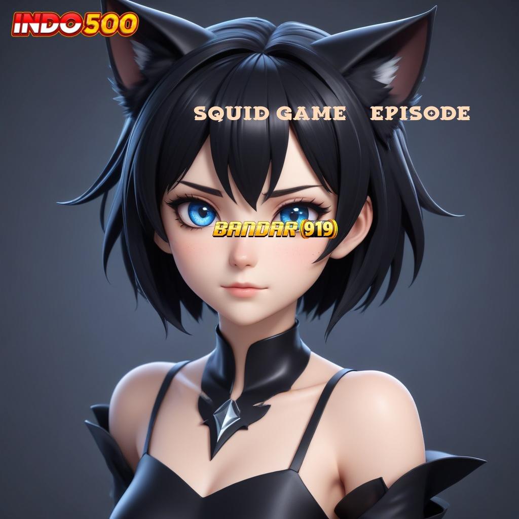 SQUID GAME 2 EPISODE 19 ⇏ produk terbaru gacor men terpercaya