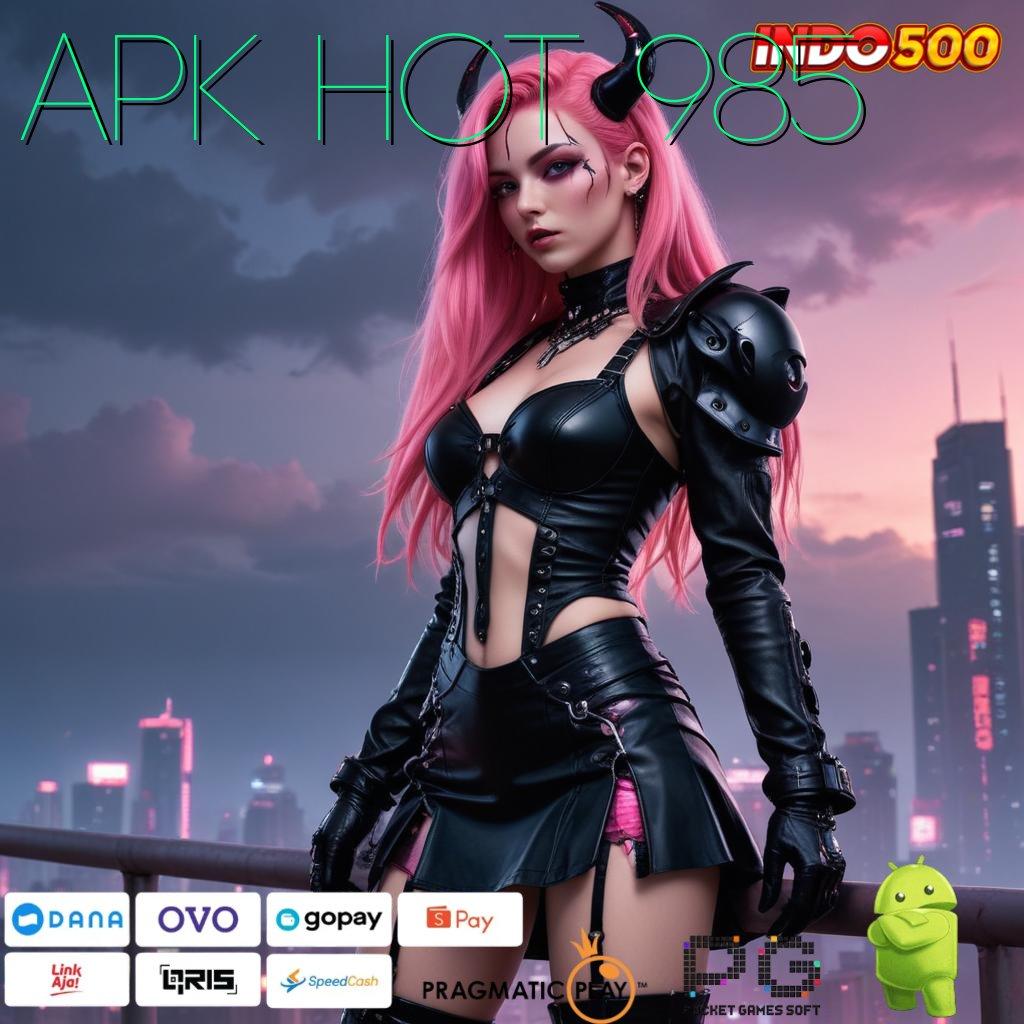 APK HOT 985 Gacor Berapapun Download Aplikasi Android Non Mod