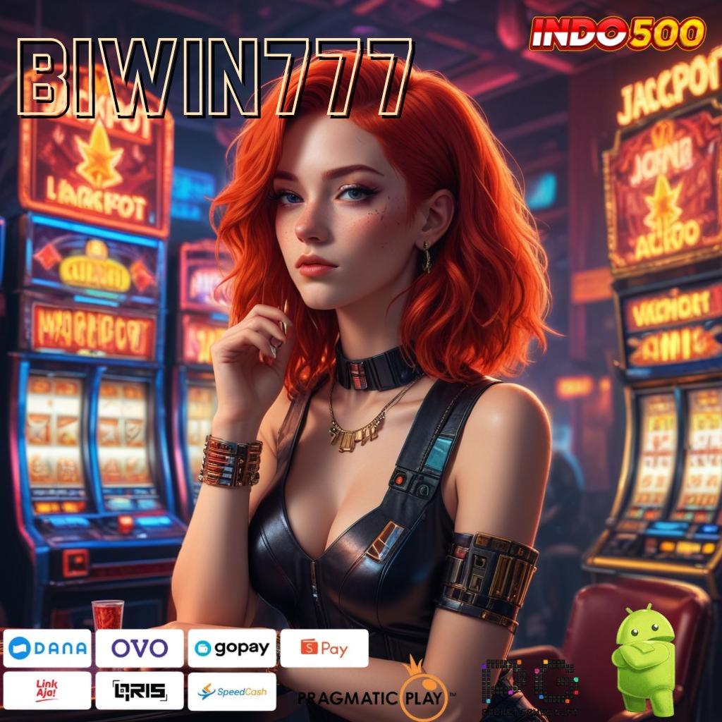 BIWIN777 mesin jackpot sultan vip