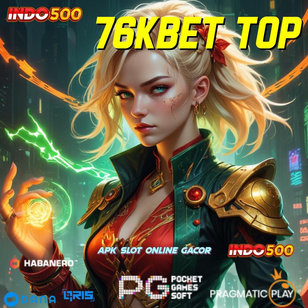 76KBET TOP 🔥 Galeri Fresh Dreams Depo Besar Rezeki