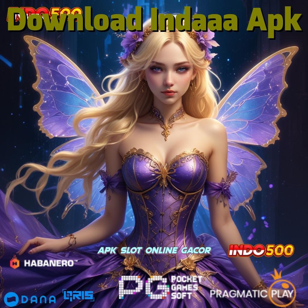 Download Indaaa Apk