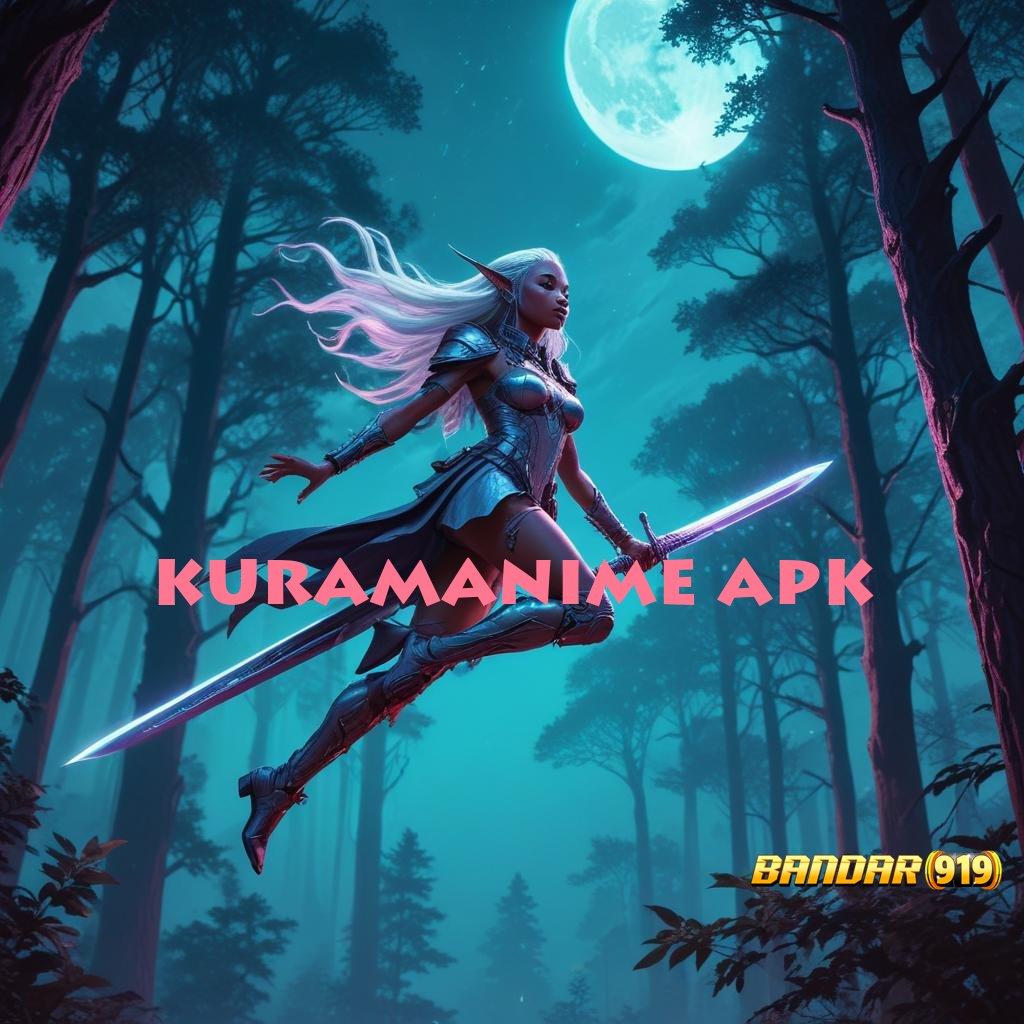 KURAMANIME APK ➿ Nasib Hoki Dapatkan Apk Slot Gacor 777 Versi Baru Sekarang