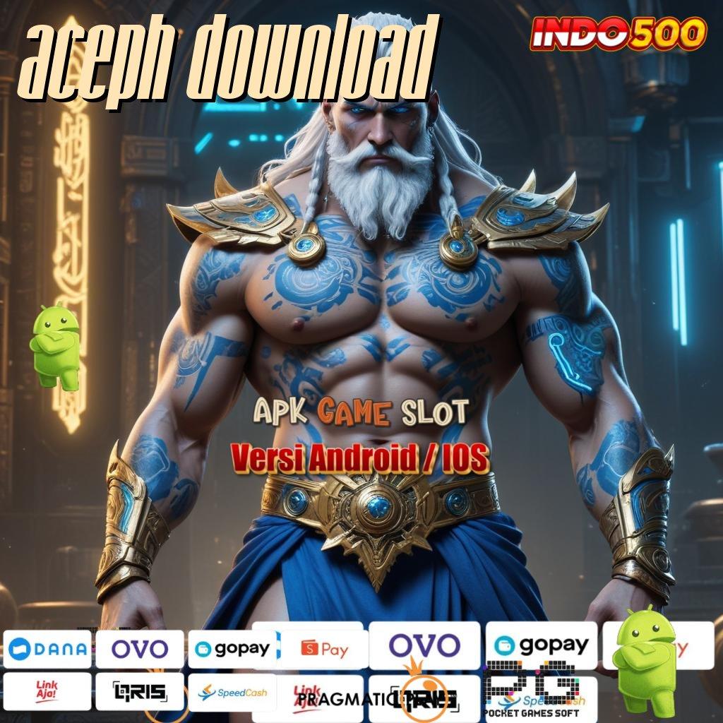 ACEPH DOWNLOAD APK Bonus RTP Tinggi 2025 Sarana