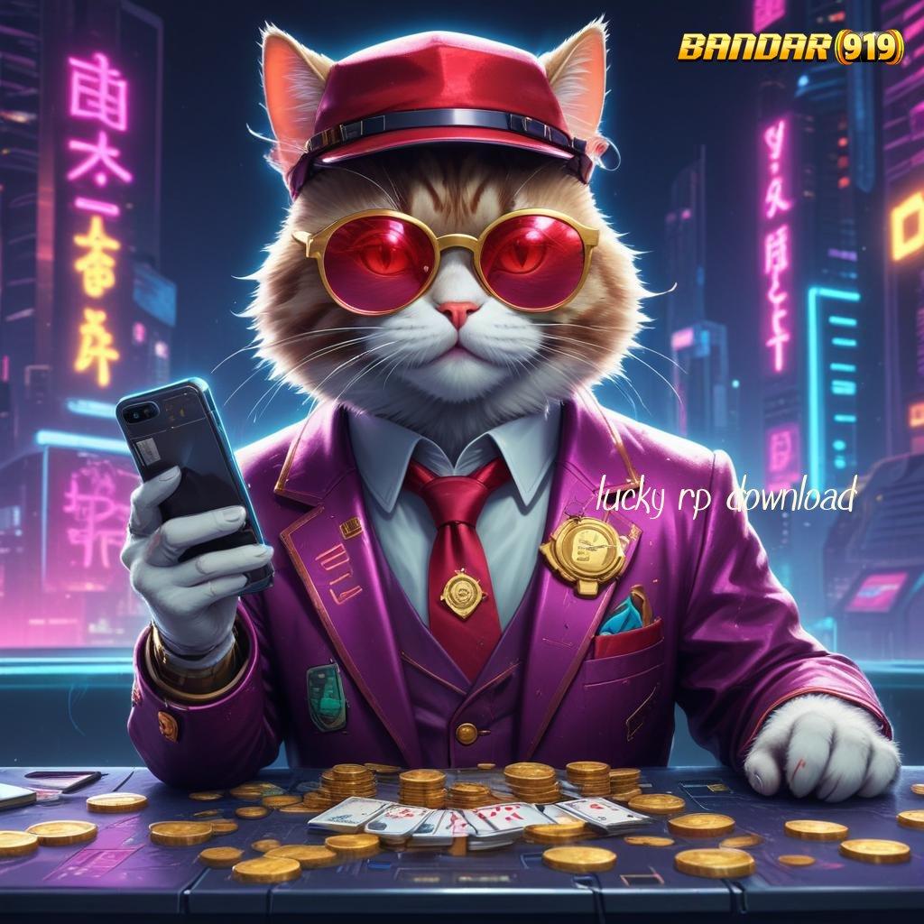 LUCKY RP DOWNLOAD ↪ Unduh Apk Blockchain Versi Digital Terpercaya