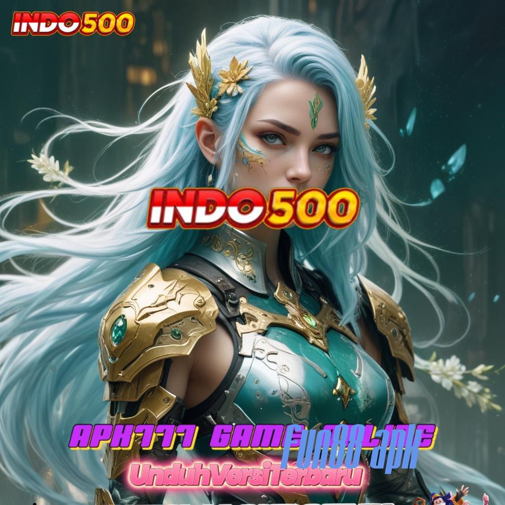 FUN88 APK 🎮 Kocok Keberuntungan Saja Upayakan Sekarang