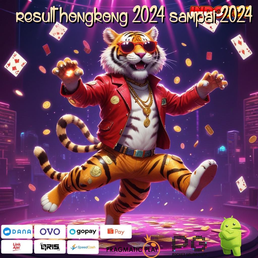 RESULT HONGKONG 2024 SAMPAI 2024 galeri game paling komplit