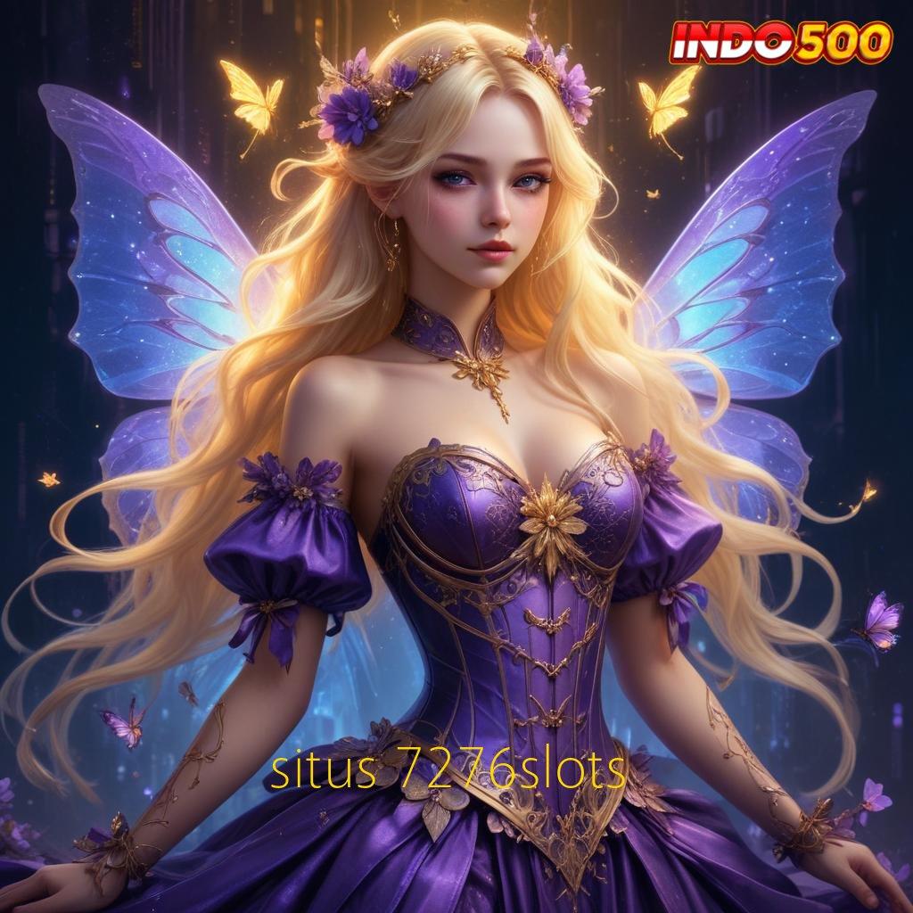 SITUS 7276SLOTS 🎮 Apk Mesin Pintar Solusi Cepat Era Modern