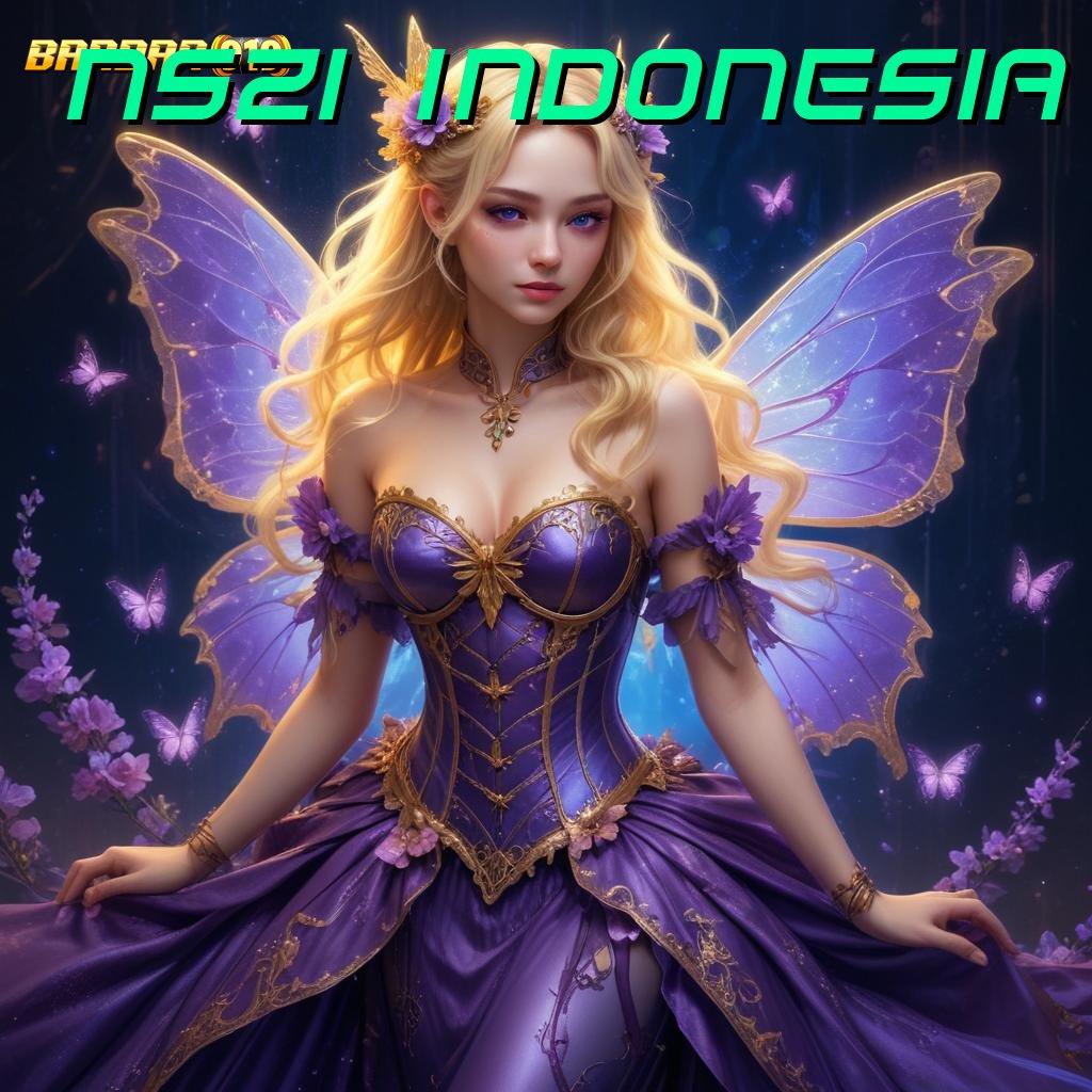 NS21 INDONESIA 🔥 Unduhan Versi Terbaru Android Game Gacor