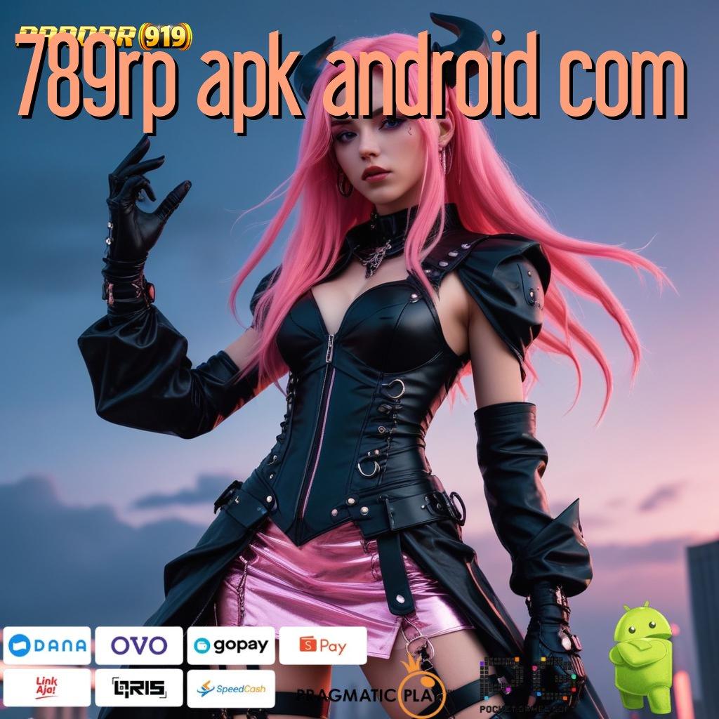 789RP APK ANDROID COM # Cuan Instan Dengan Jackpot Besar