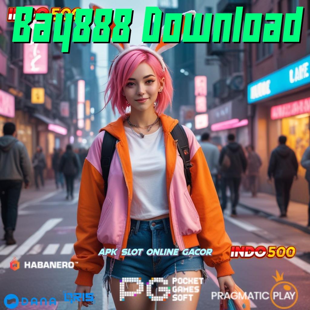 Bay888 Download