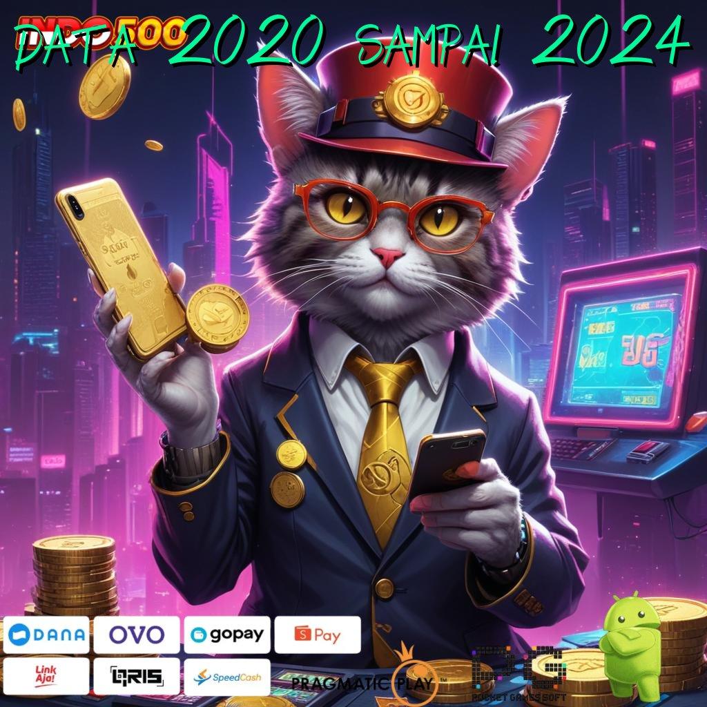 DATA 2020 SAMPAI 2024 Versi Unggul Spin Kaya Instan