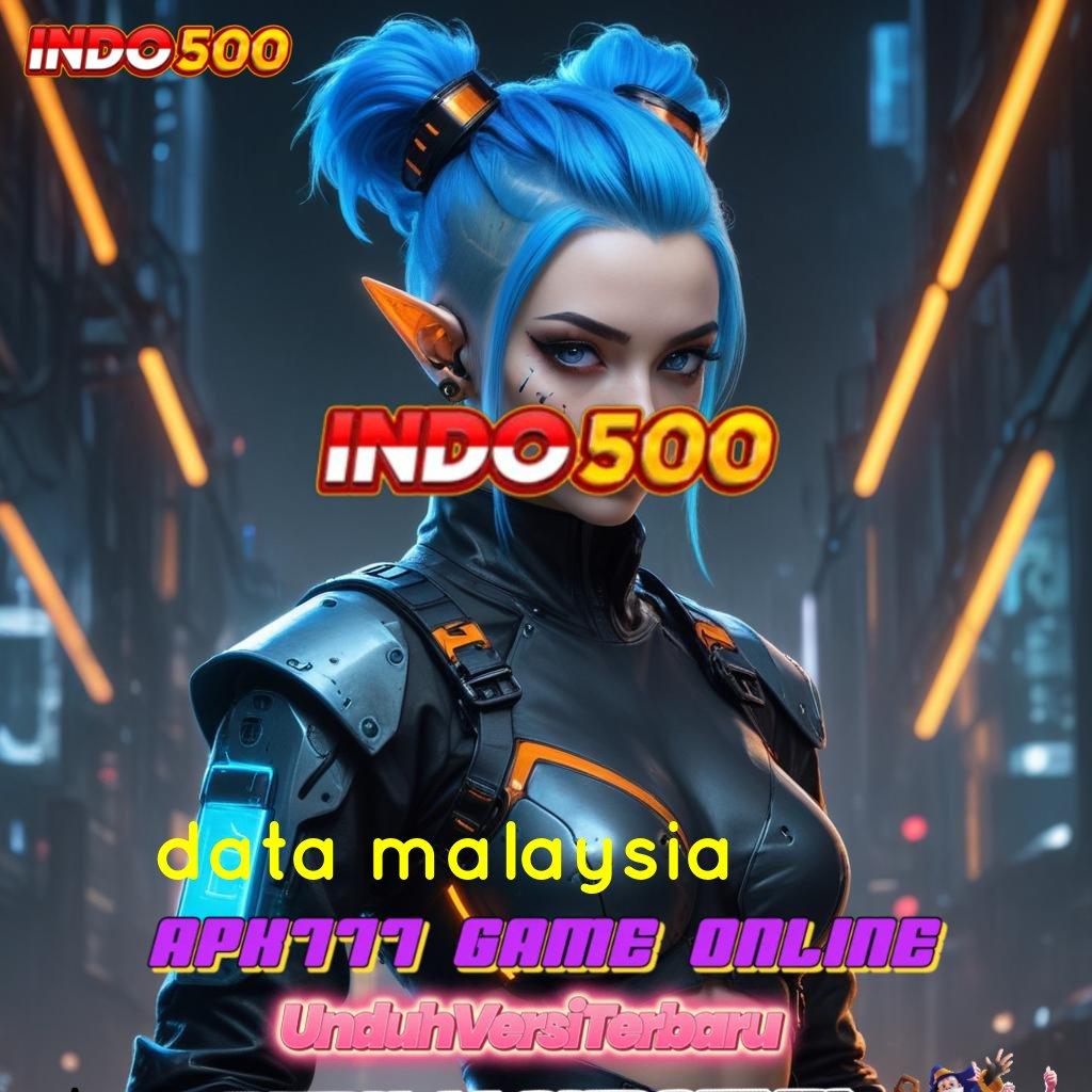 DATA MALAYSIA , unduhan android game paling gacor versi baru