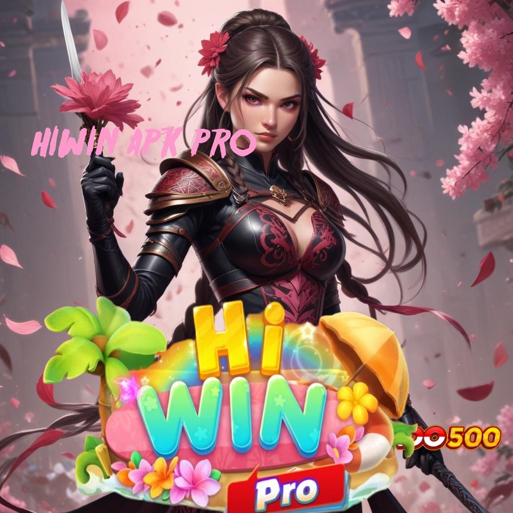 HIWIN APK PRO | Slot Gacor Mesin Sultan Tiada Tanding