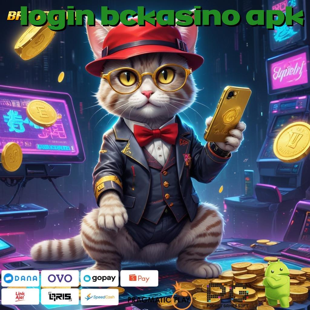 LOGIN BCKASINO APK | Event Jackpot Besar Unduh APK Gratis Hari Ini