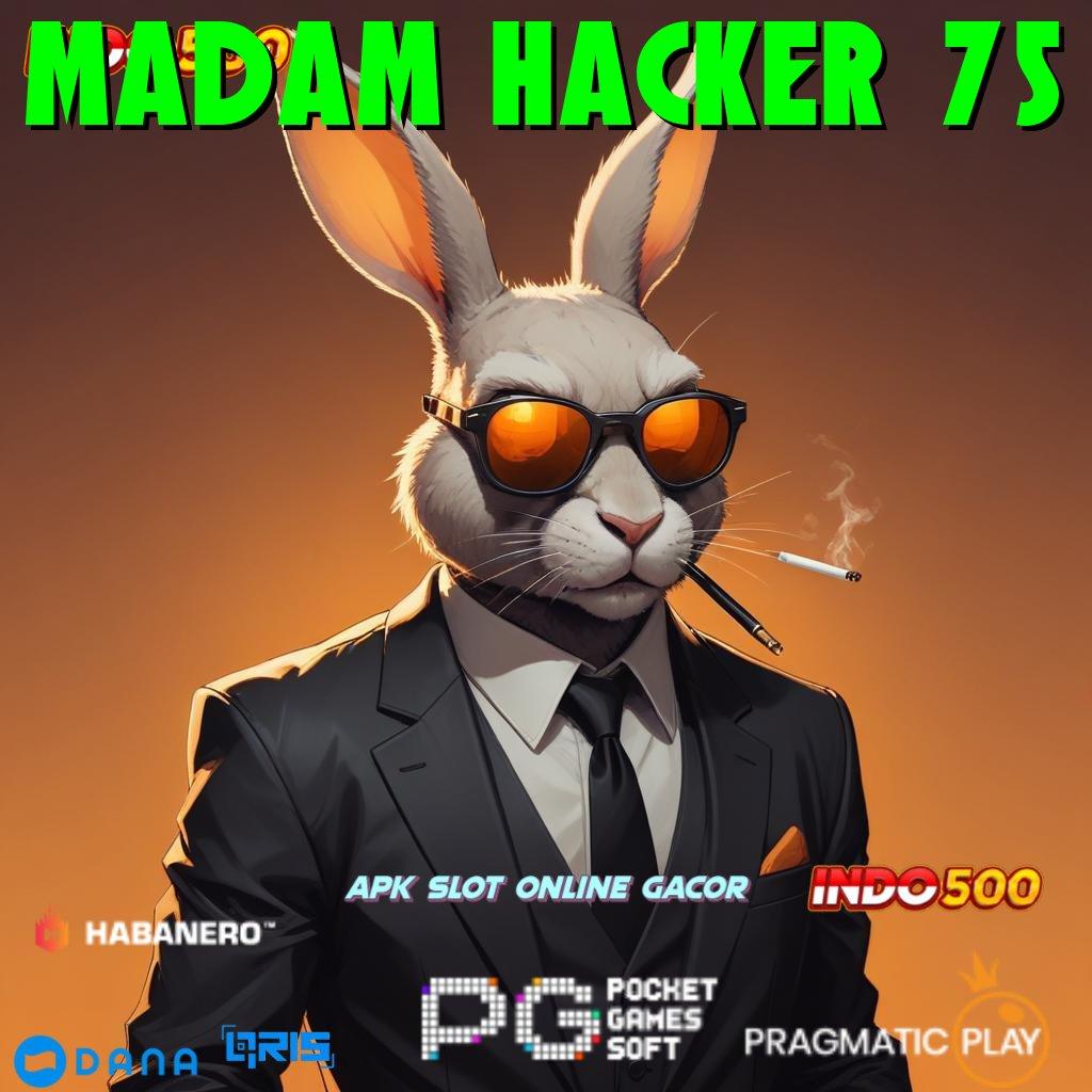 Madam Hacker 75