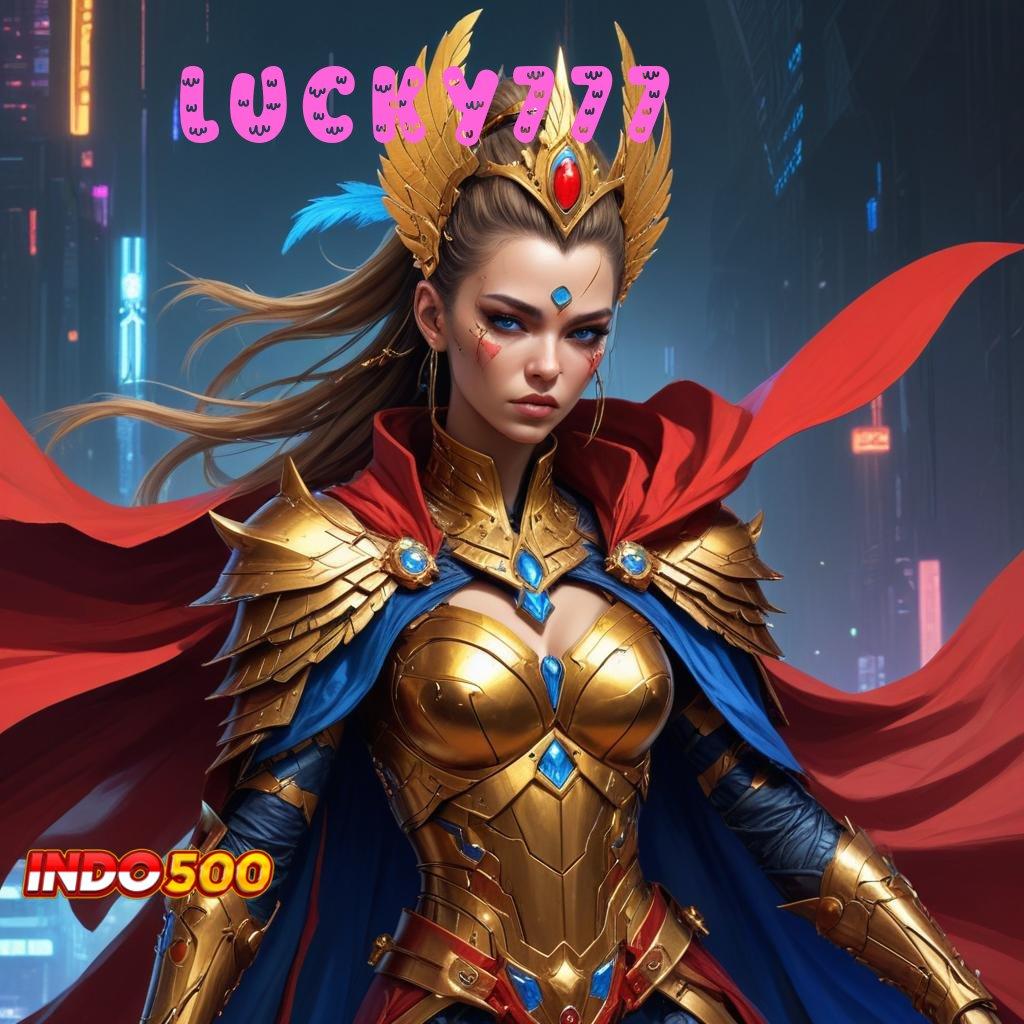 LUCKY777 ➳ Forum Untung Mesin Jackpot Langsung Kaya