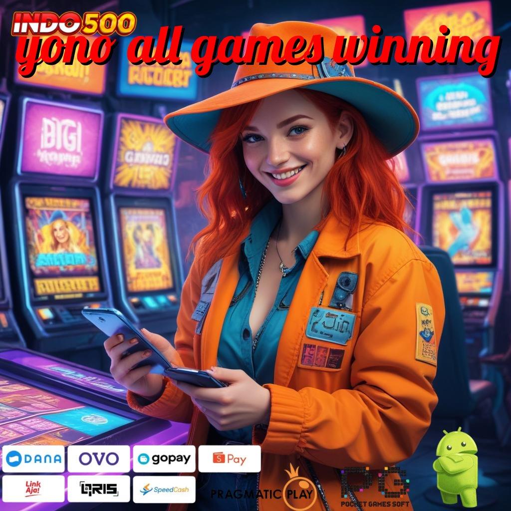 YONO ALL GAMES WINNING Titik Kontrol Unggul untuk Kapasitas Stabil Digital