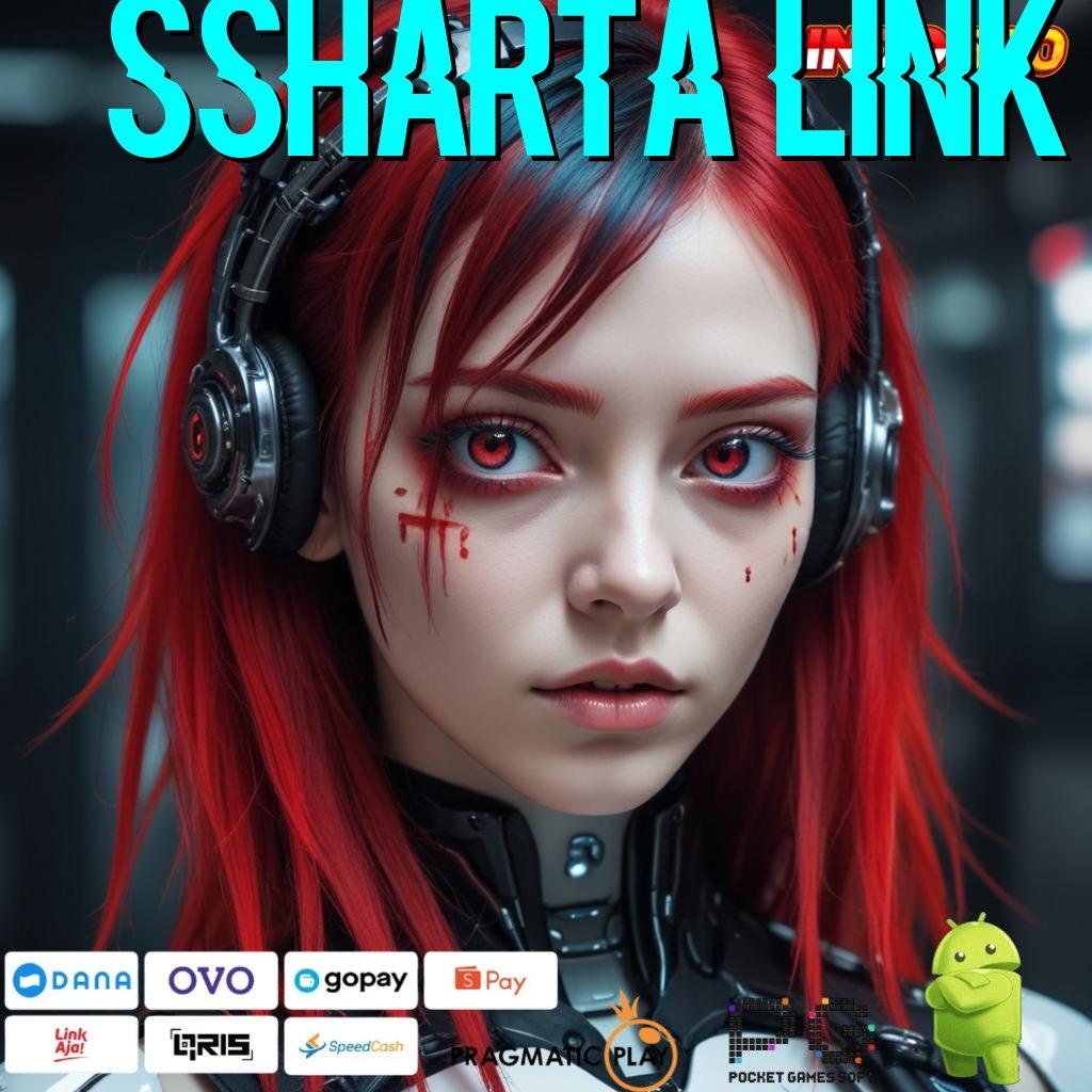 SSHARTA LINK tampilan baru dengan fitur jackpot menarik