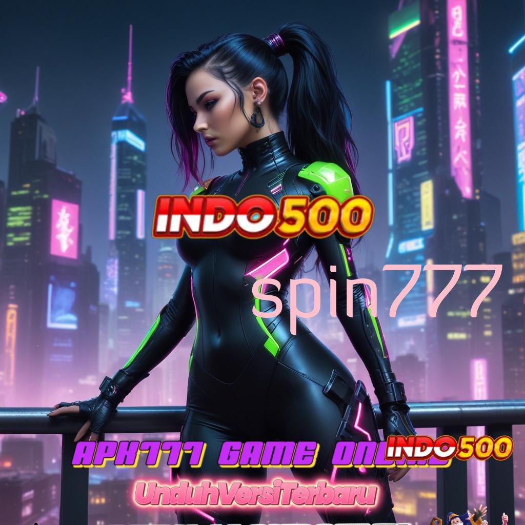 SPIN777 ✷ Layanan APK Versi Terkini Basis Data