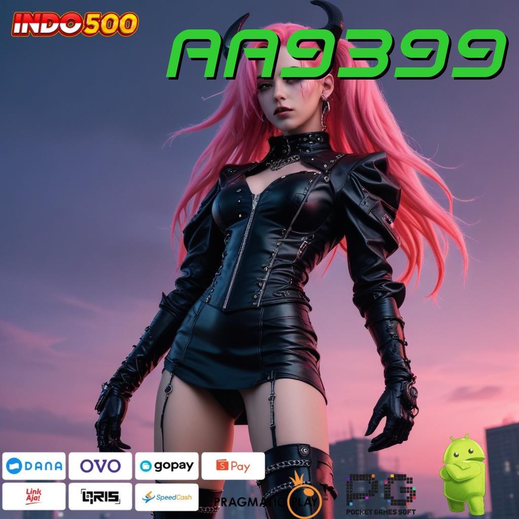 AA9399 RTP Indonesia Paling Update Apk Slot Maxwin Versi Terbaru Android & iOS