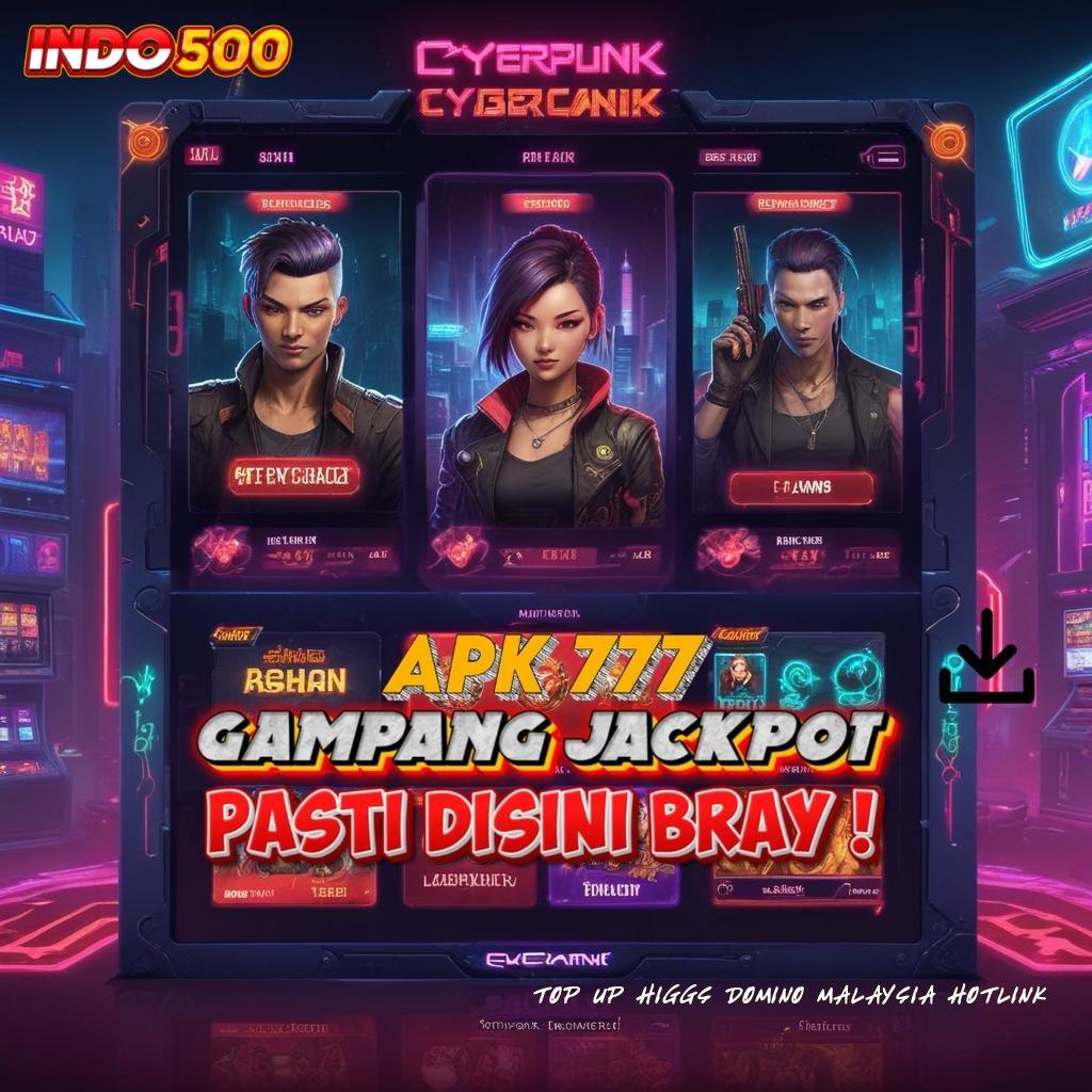 TOP UP HIGGS DOMINO MALAYSIA HOTLINK 💥 Raih Spin Auto Dengan Pola Scatter Baru