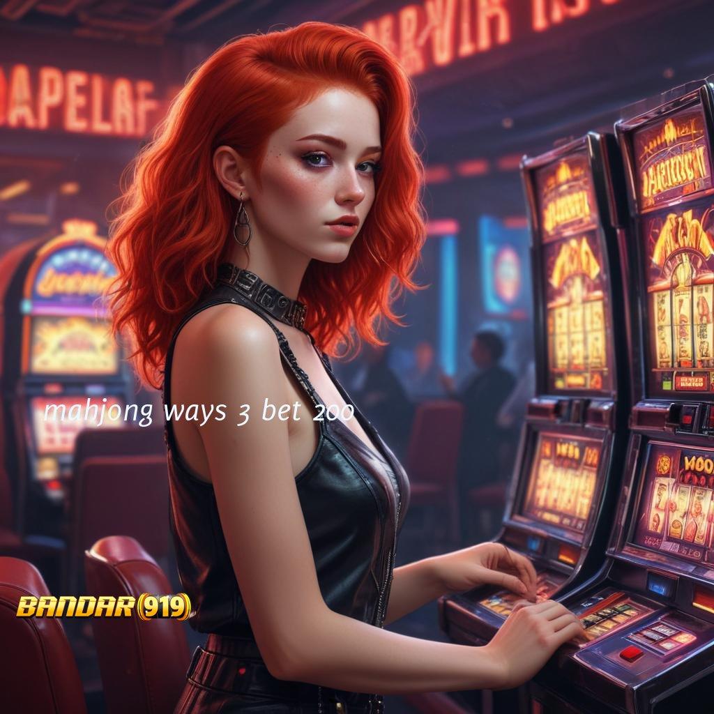 MAHJONG WAYS 3 BET 200 ✅ situs pragmatic slot tidak ada keraguan untuk jadi kaya