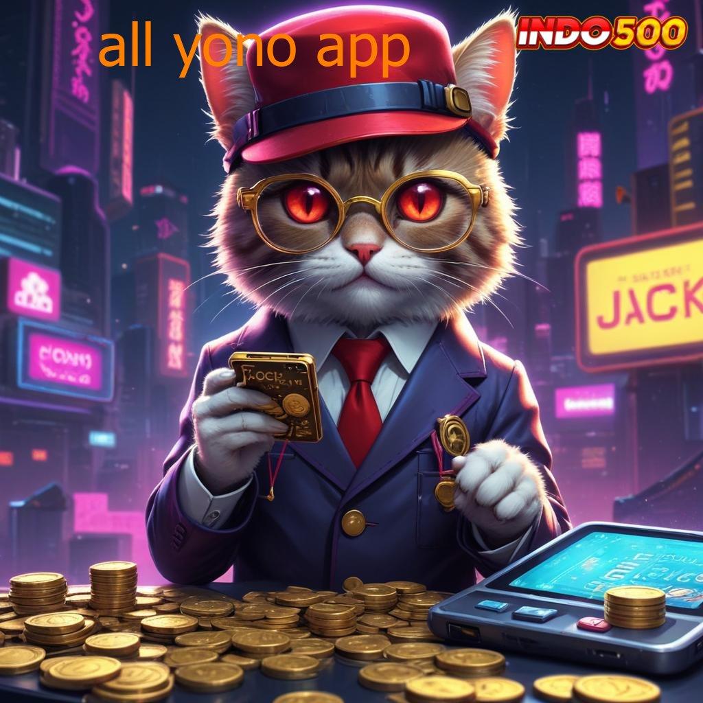 ALL YONO APP 🔥 ruang interaksi modul panggung tumpuan kapasitas