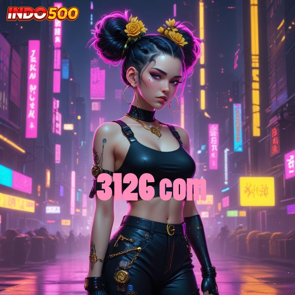 3126 COM ✨ arena kerja sistem digital dasar interface ekosistem