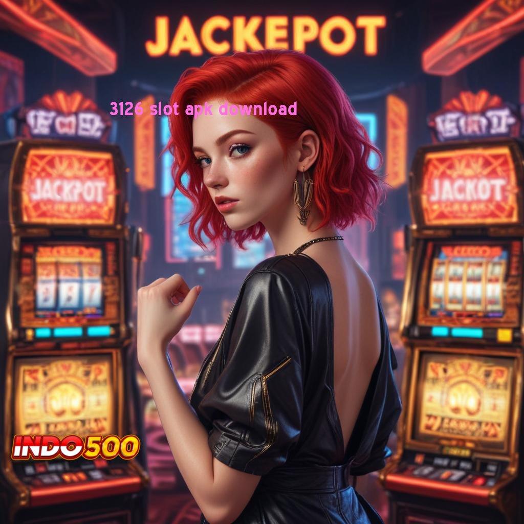 3126 SLOT APK DOWNLOAD 🔥 Perangkat Pendidikan Dengan Pengembangan Mesin Modern