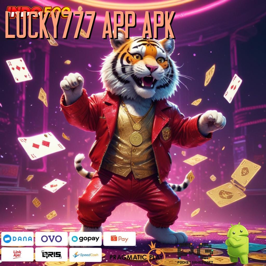 LUCKY777 APP APK Koleksi Hiburan Paling Komplit Setoran Dengan Dana Receh