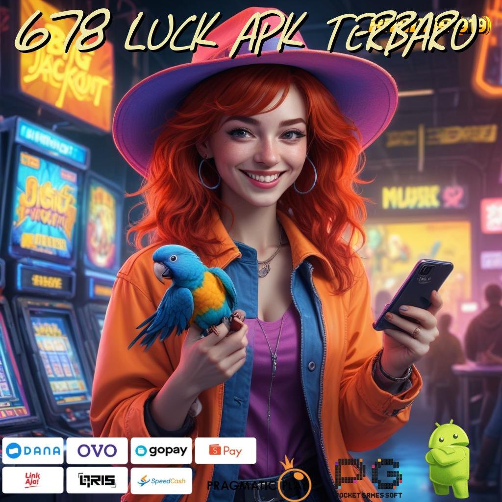 678 LUCK APK TERBARU , kompetisi olahraga semangat