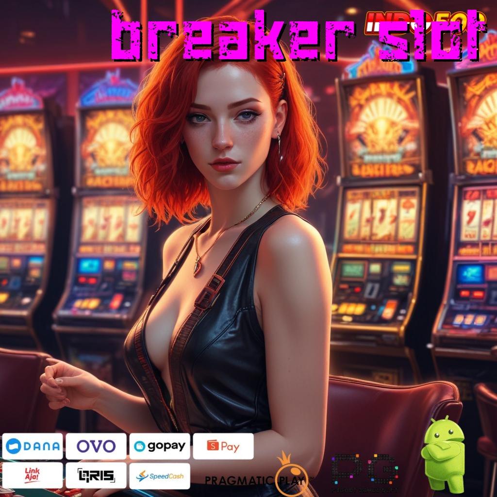 BREAKER SLOT Cara Efektif Spin Duit Masuk Tanpa Drama