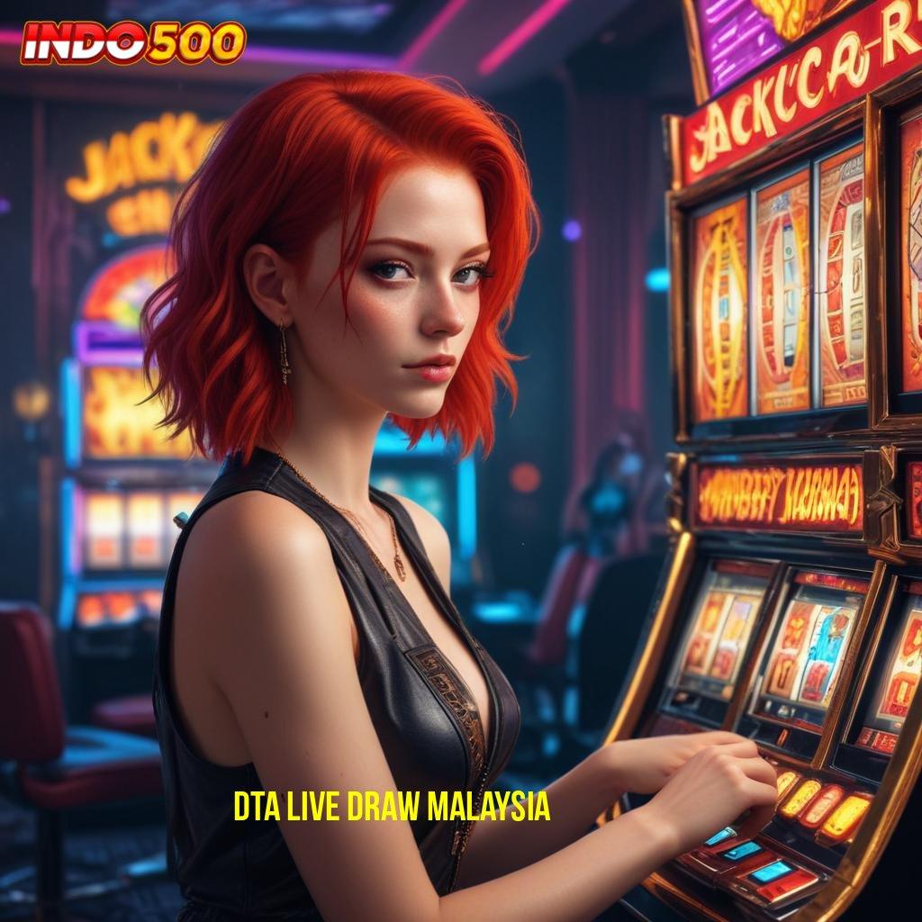 DTA LIVE DRAW MALAYSIA 💫 Dominasi Menang Versi Terbaru Apk Slot Gacor 777 Android