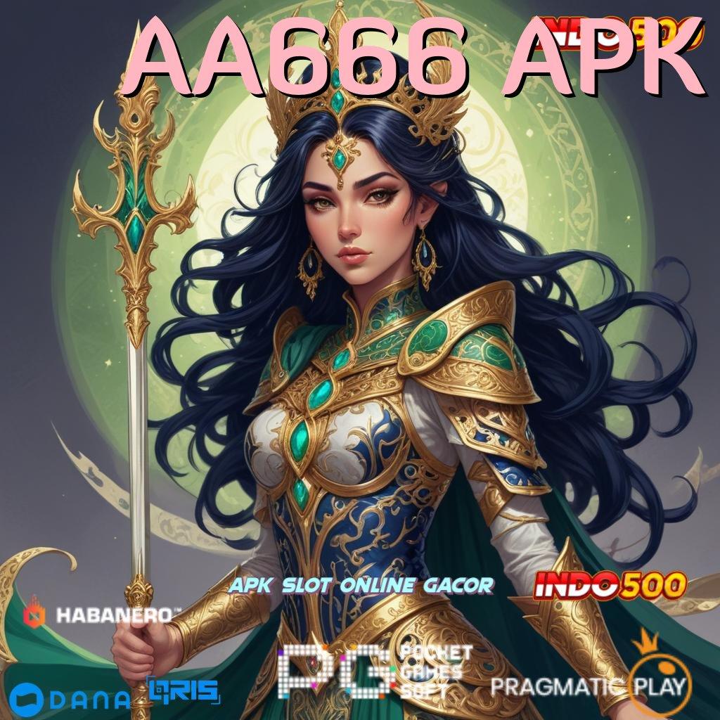 AA666 APK 🚀 keuntungan pasti maxwin depo bsi