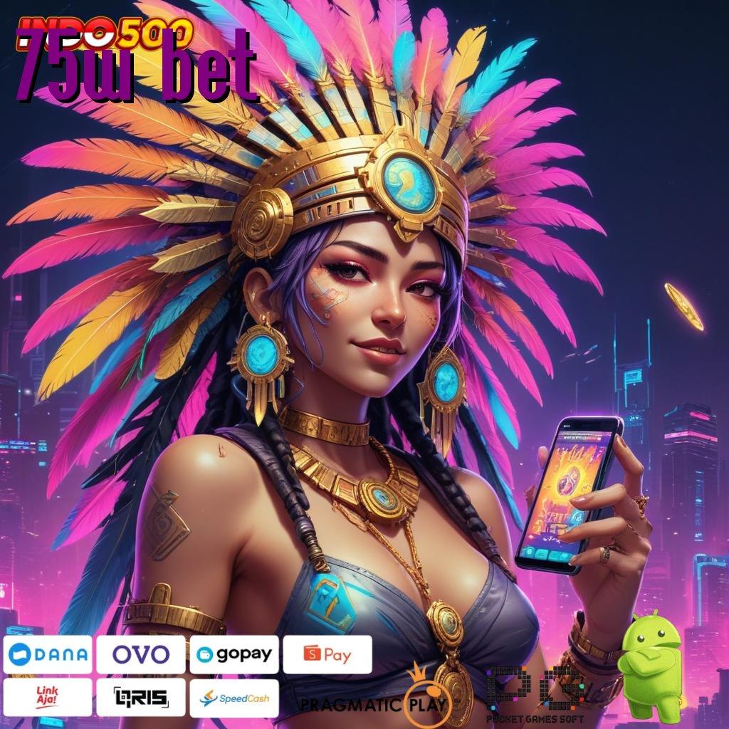 75W BET Deposit Mandiri 25k APK Olympus, Slot Gacor Terbaik