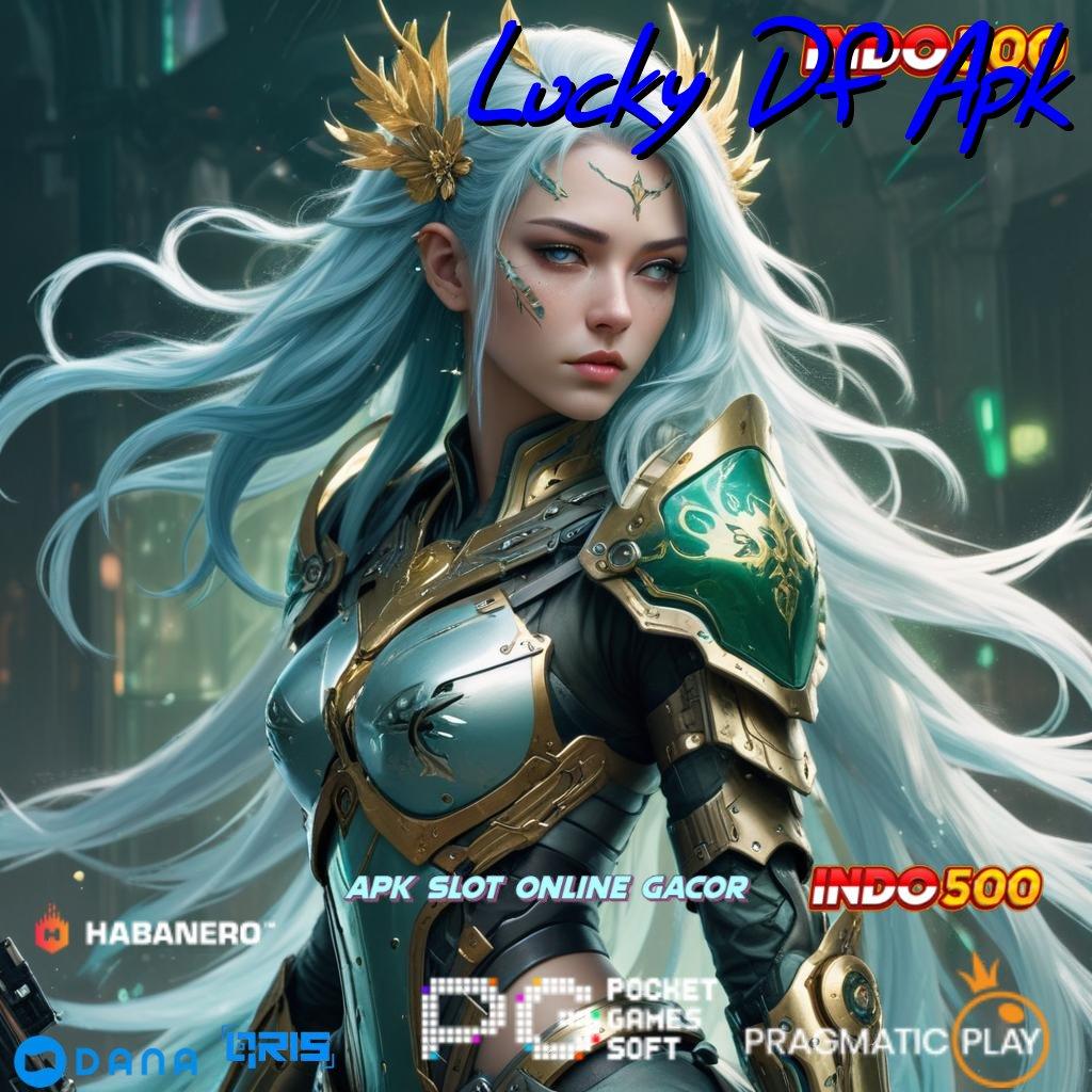 Lucky Df Apk