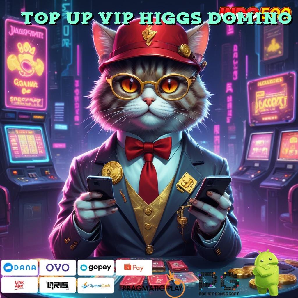 TOP UP VIP HIGGS DOMINO Aplikasi Hoki Jalur Beruntung