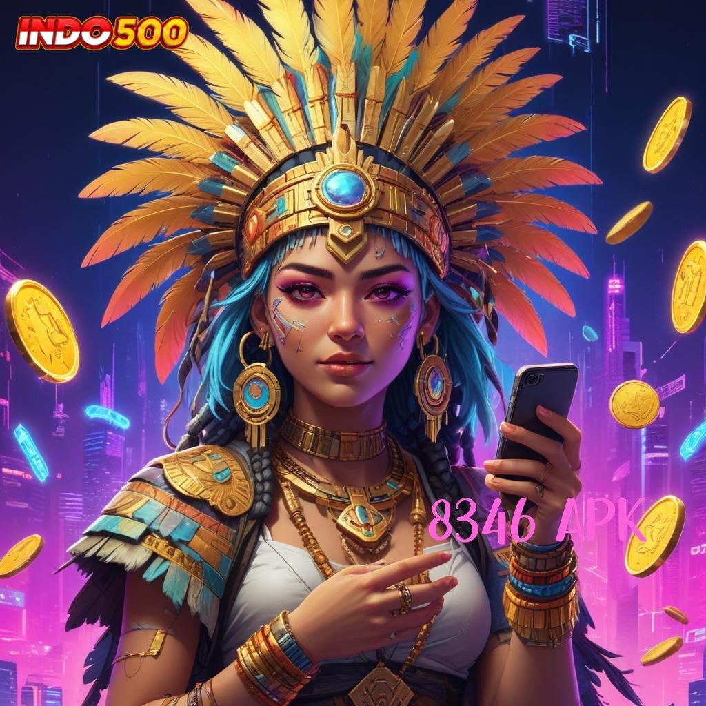 8346 APK ➳ Instan Bonus Prima Event Layanan