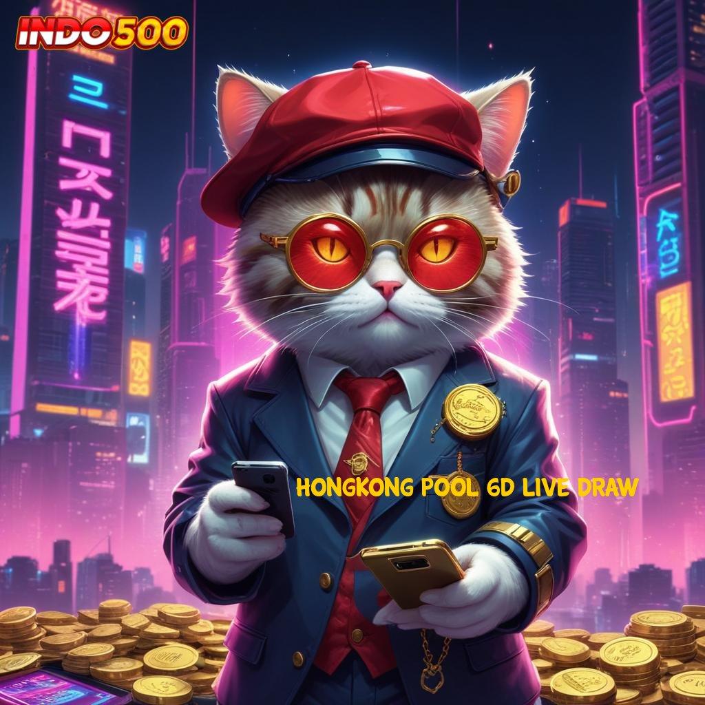 HONGKONG POOL 6D LIVE DRAW ⇉ versi terbaru game platform infrastruktur