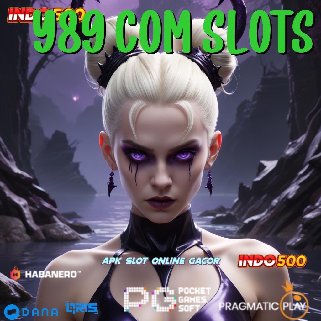 Y89 COM SLOTS Deposit Ewallet 20 000 Pemain Baru Bonus 100 Bebas