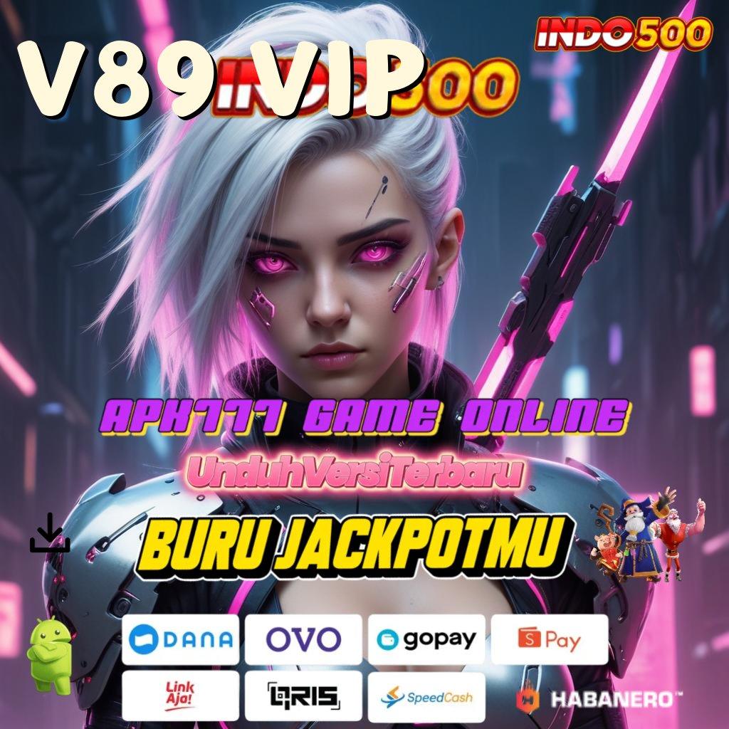 V89 VIP ⇉ mesin arena zona penopang sistem kerja