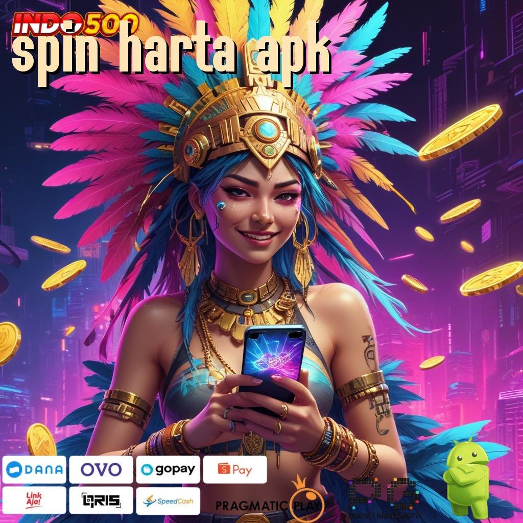 SPIN HARTA APK surga game tanpa kekurangan