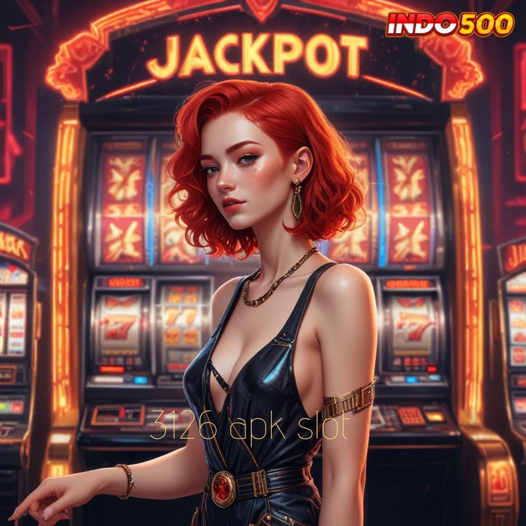 3126 APK SLOT | Hari Waktu Seketika Demo