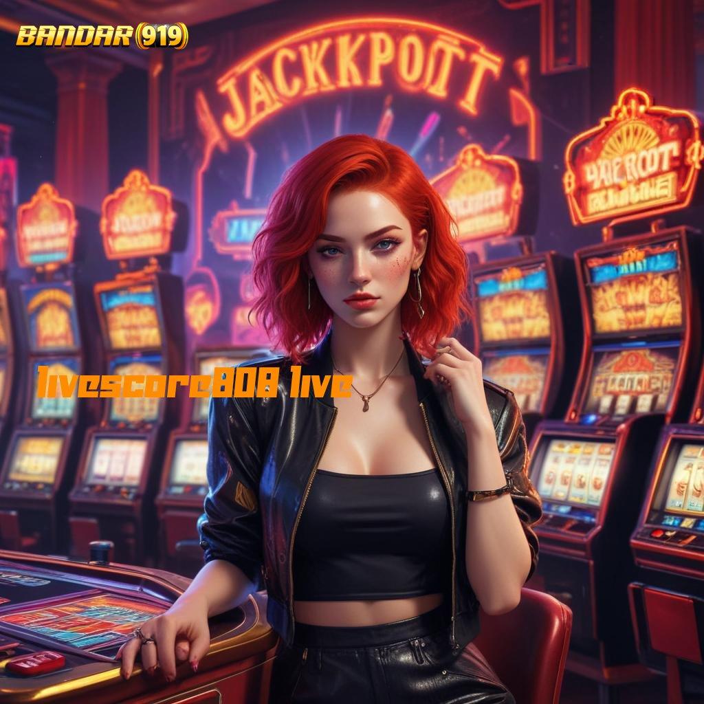 LIVESCORE808 LIVE 💥 Depo Dana 25000 Apk Slot Tanpa Pengisian Saldo