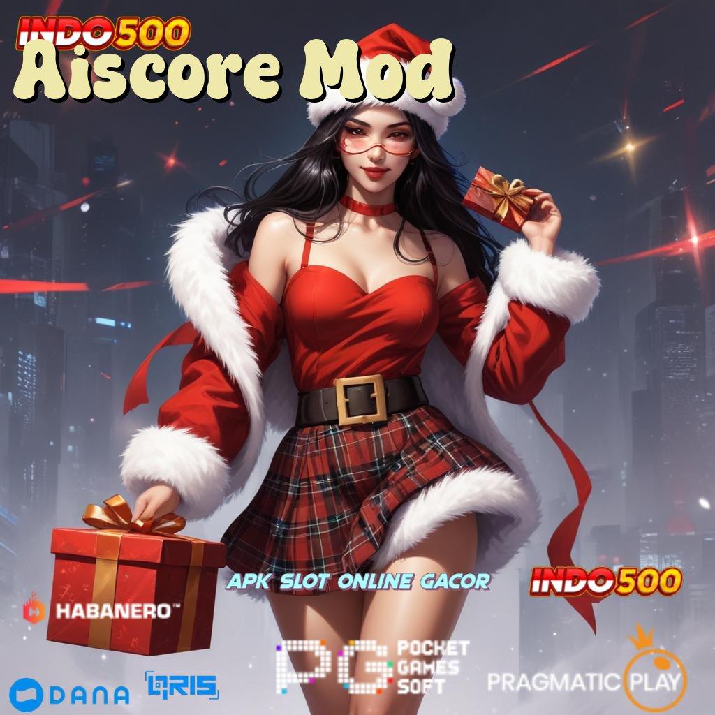 Aiscore Mod