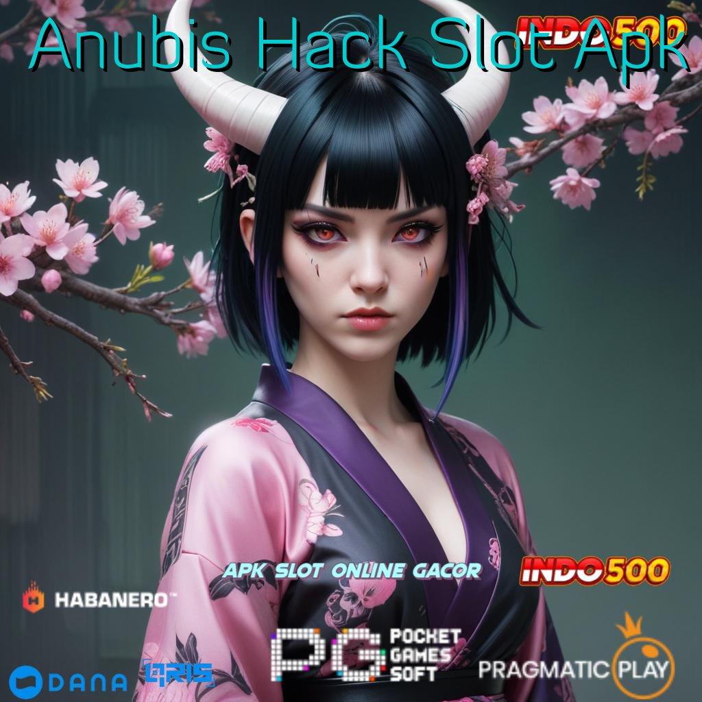 Anubis Hack Slot Apk