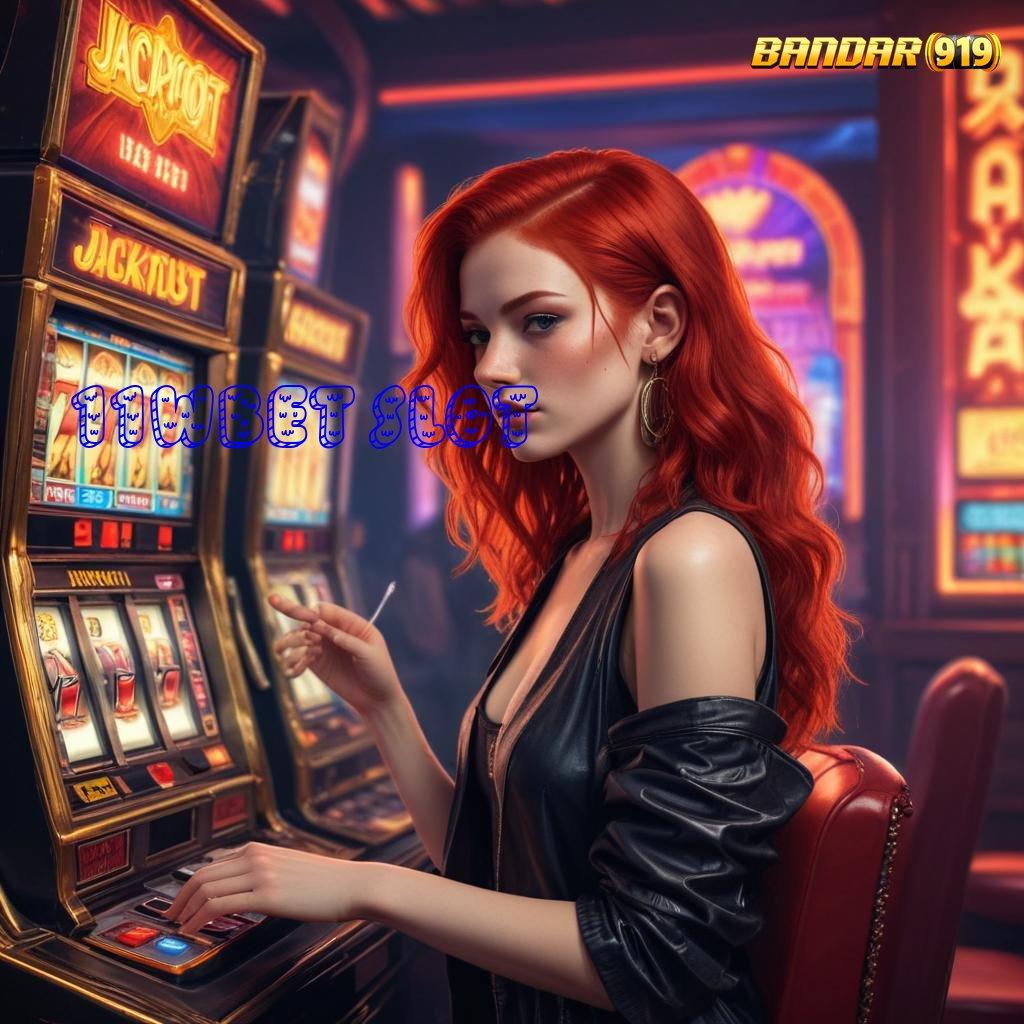 11WBET SLOT 🥇 aplikasi terbaru gratis