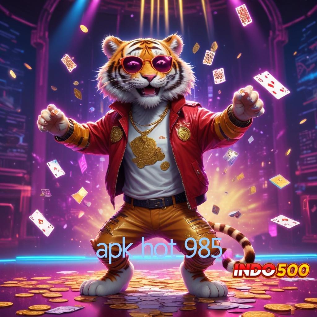 APK HOT 985 Mesin Apk Teknologi Bonus Gacor 2024