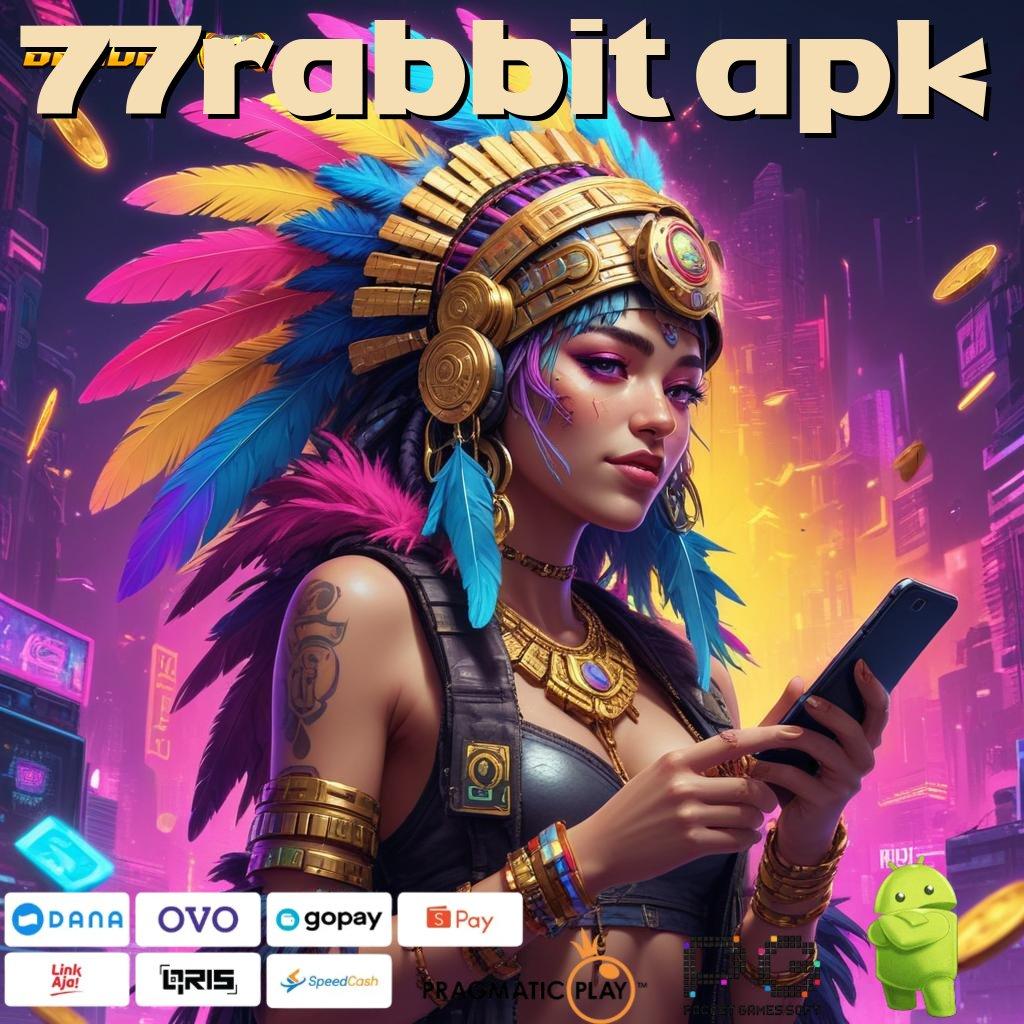 77RABBIT APK , Game Baru Menawarkan RTP Tertinggi Harian