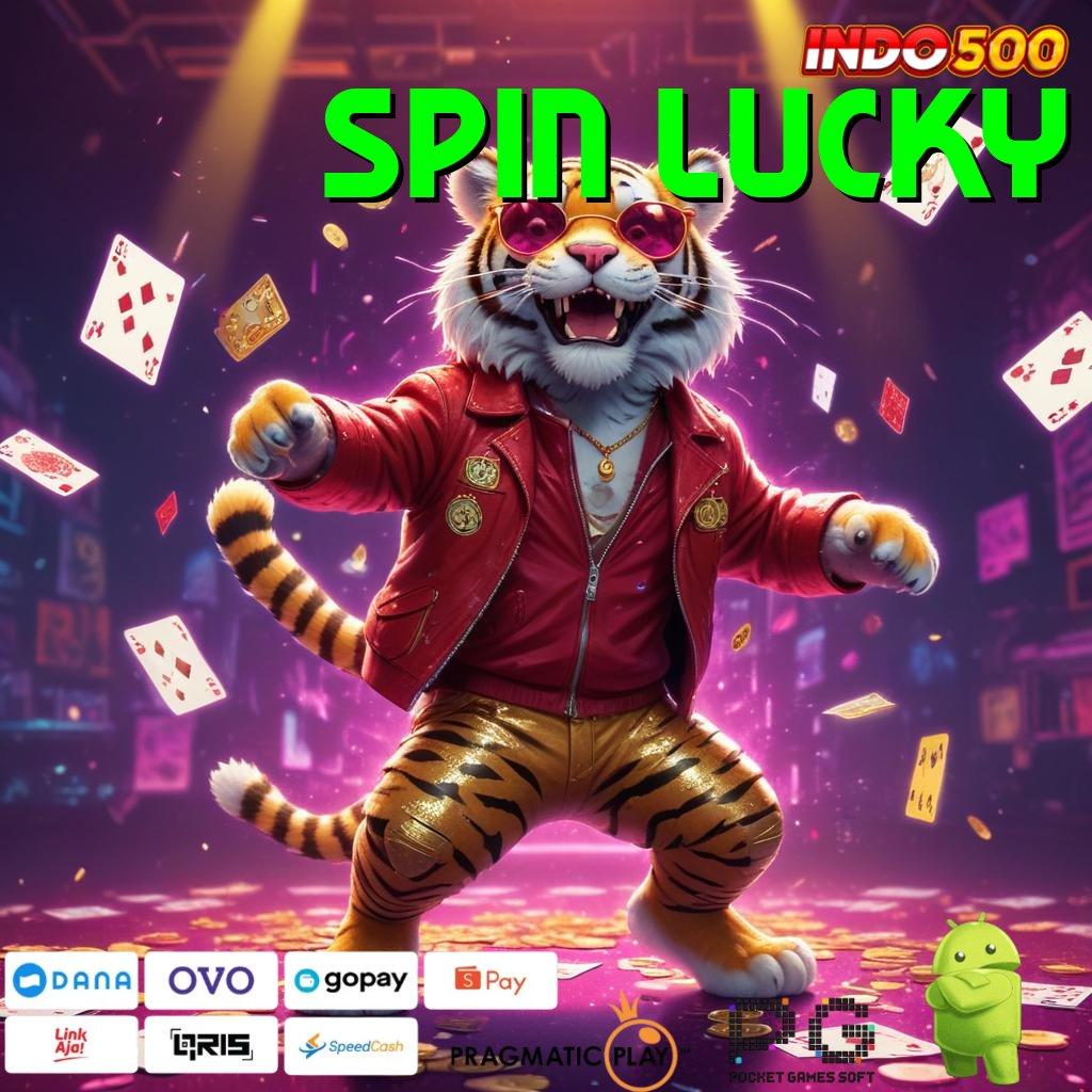 SPIN LUCKY prosesor sarana lingkungan digital arena pusat